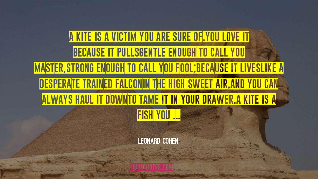 Love And Inspiration quotes by Leonard Cohen