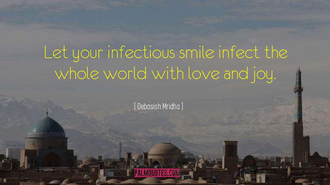 Love And Joy quotes by Debasish Mridha