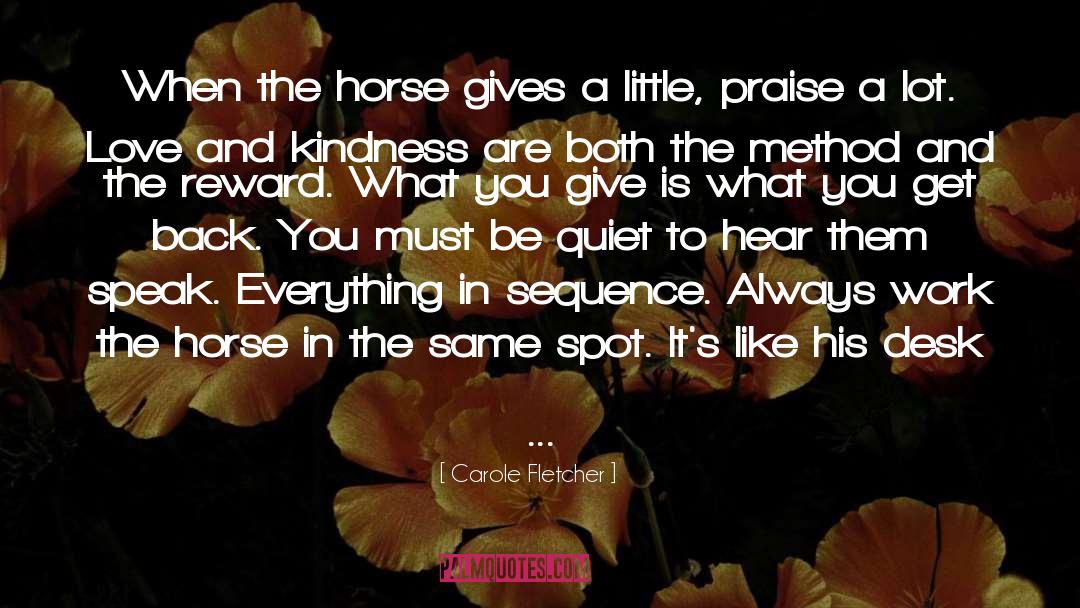 Love And Kindness quotes by Carole Fletcher