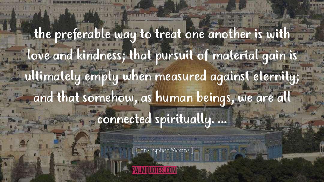 Love And Kindness quotes by Christopher Moore