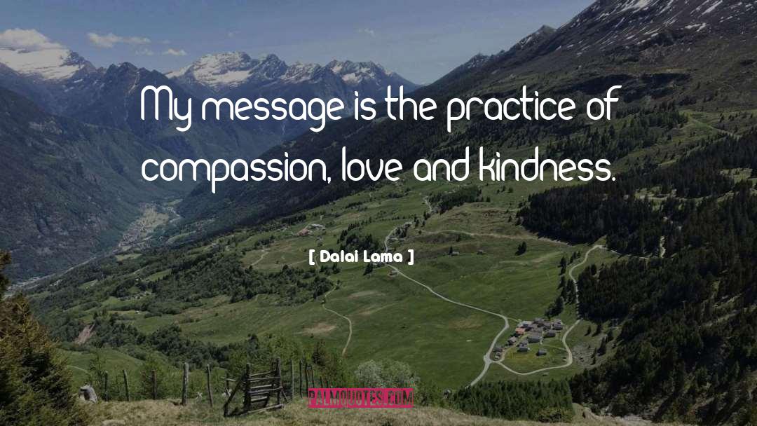Love And Kindness quotes by Dalai Lama