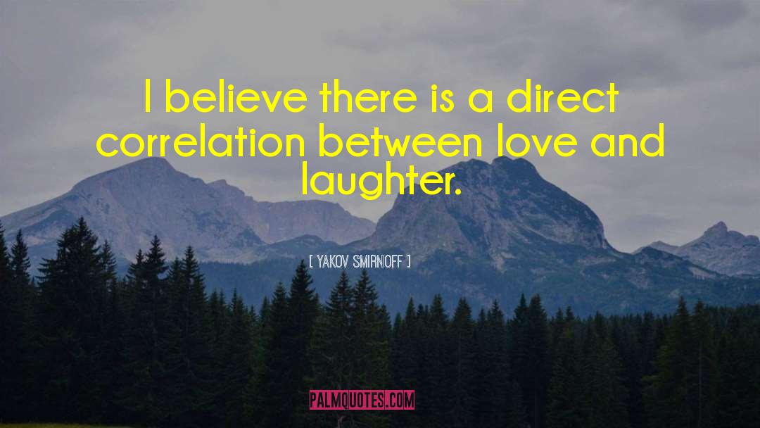 Love And Laughter quotes by Yakov Smirnoff