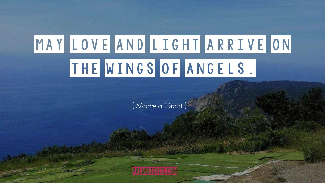 Love And Light quotes by Marcela Grant