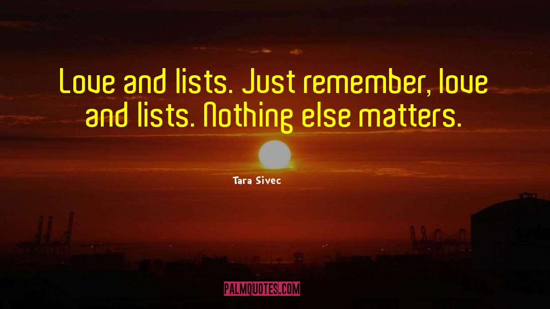 Love And Lists quotes by Tara Sivec