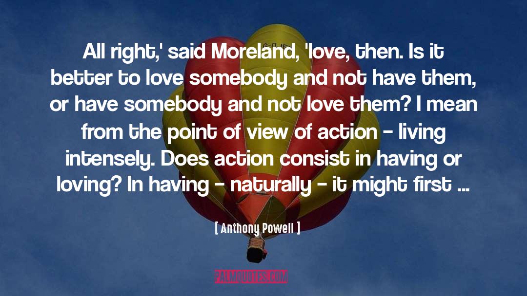 Love And Logic quotes by Anthony Powell