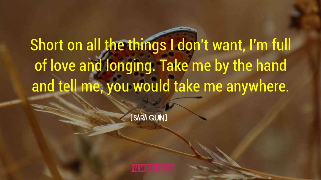 Love And Longing quotes by Sara Quin