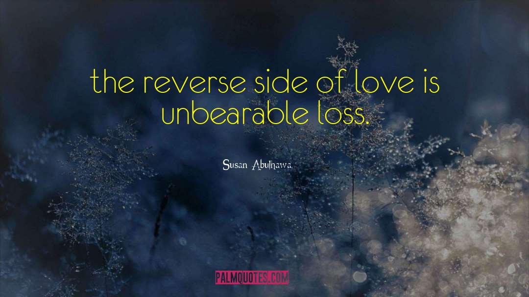 Love And Loss quotes by Susan Abulhawa