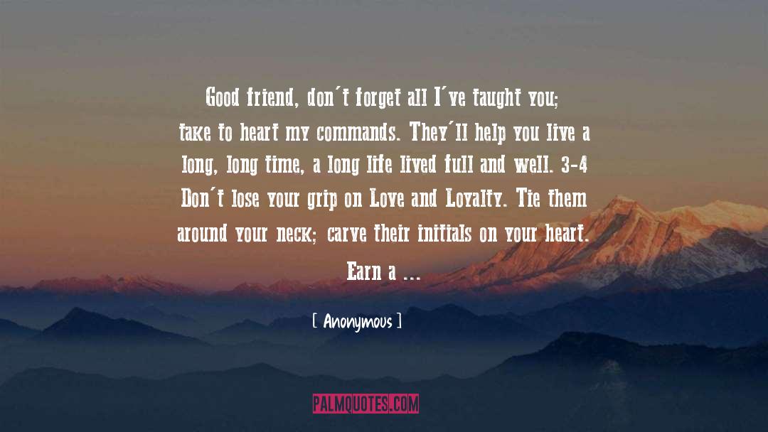 Love And Loyalty quotes by Anonymous
