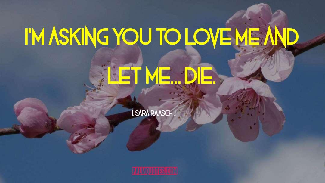 Love And Lust quotes by Sara Raasch