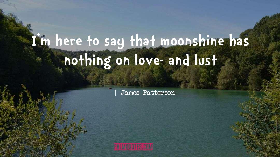 Love And Lust quotes by James Patterson