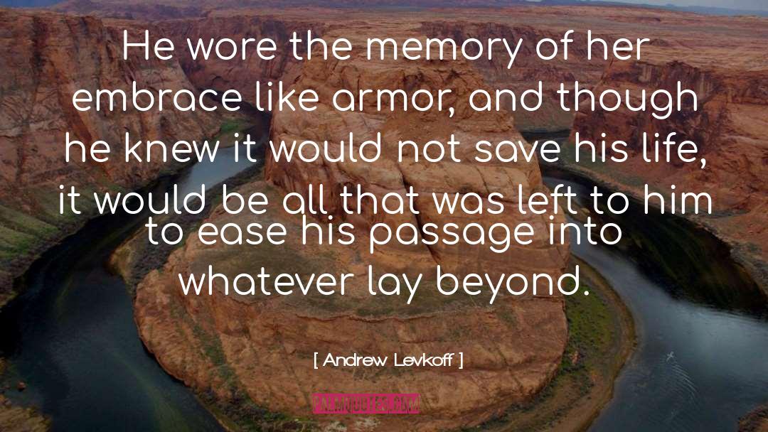 Love And Memory quotes by Andrew Levkoff