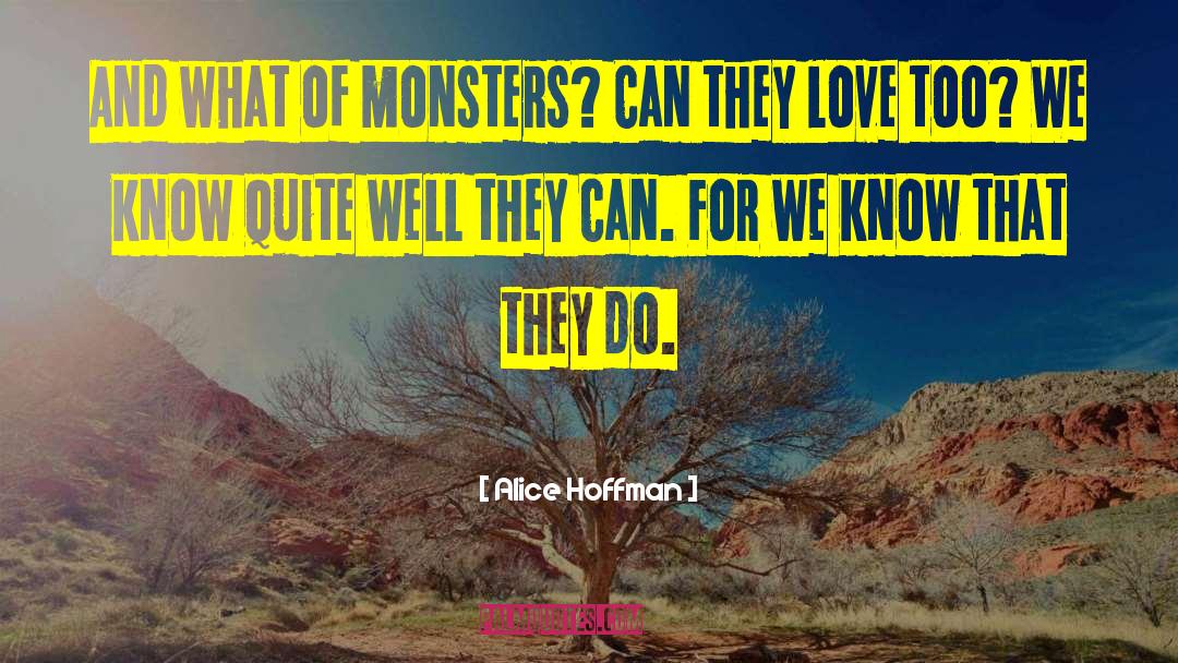 Love And Monsters Joel Dawson quotes by Alice Hoffman