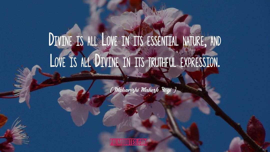 Love And Nature quotes by Maharishi Mahesh Yogi