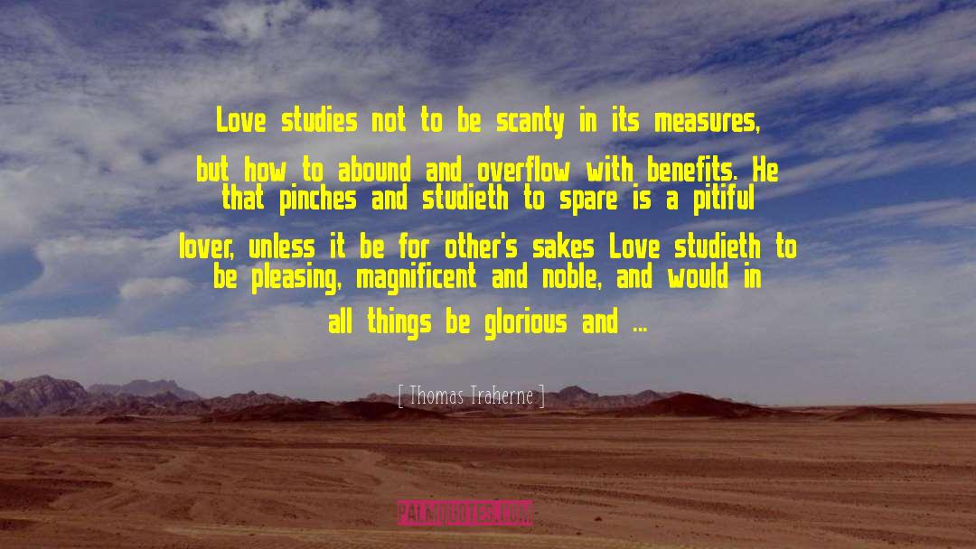 Love And Other Theories quotes by Thomas Traherne