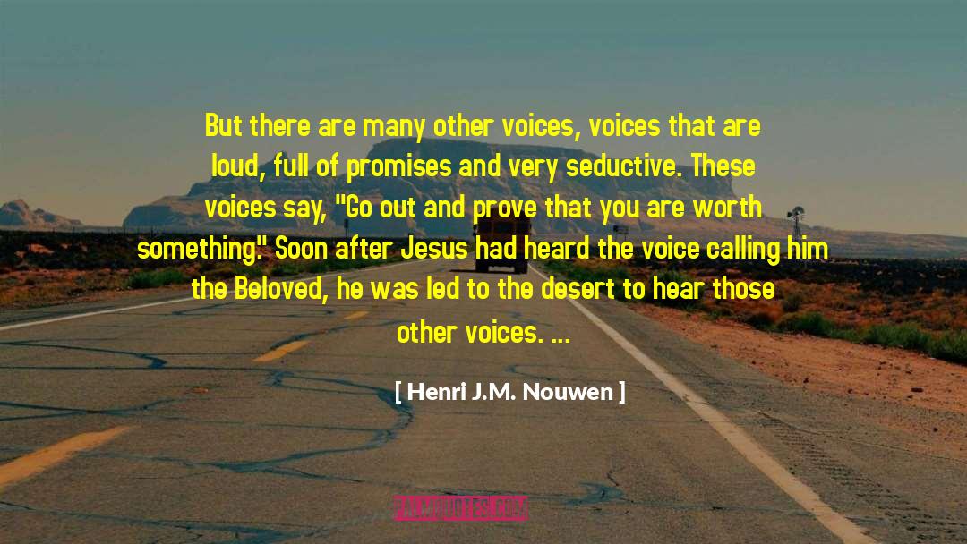 Love And Other Theories quotes by Henri J.M. Nouwen