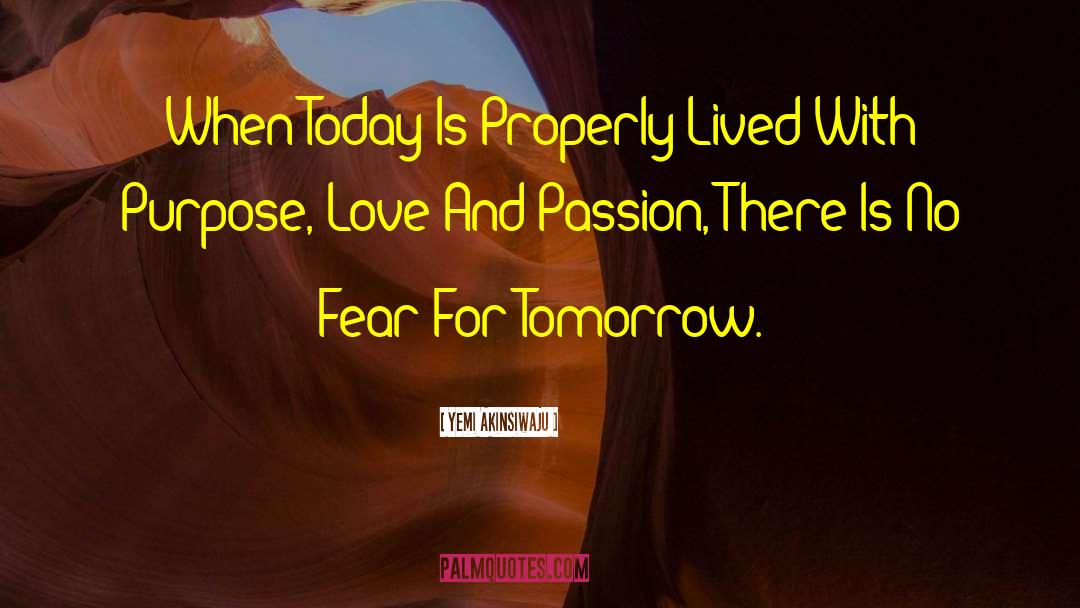Love And Passion quotes by Yemi Akinsiwaju