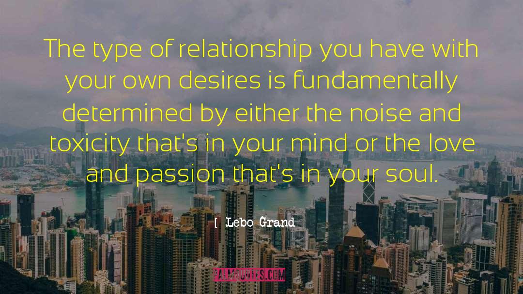 Love And Passion quotes by Lebo Grand