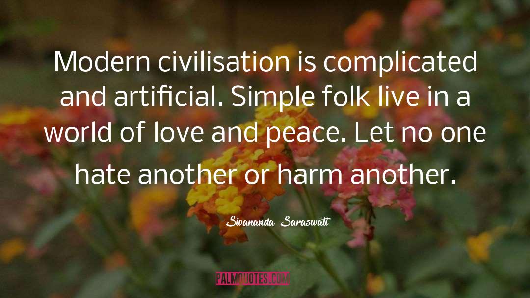 Love And Peace quotes by Sivananda Saraswati