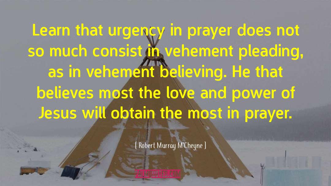 Love And Power quotes by Robert Murray M'Cheyne