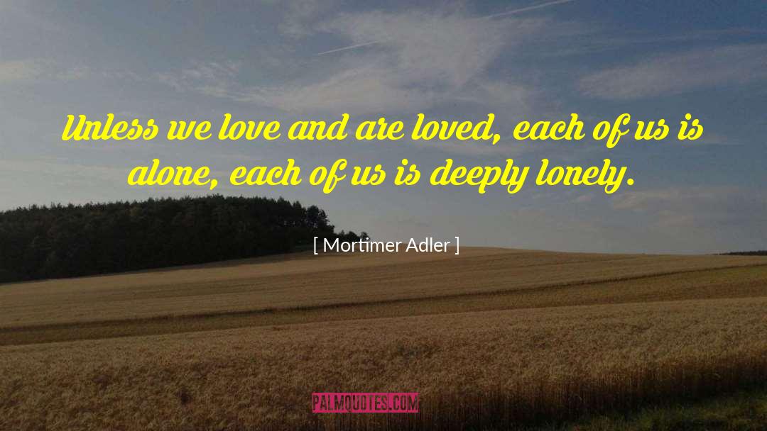 Love And Power quotes by Mortimer Adler