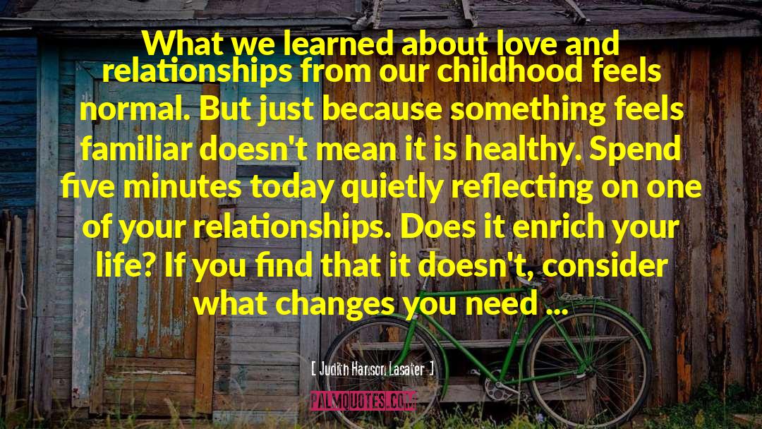 Love And Relationships quotes by Judith Hanson Lasater