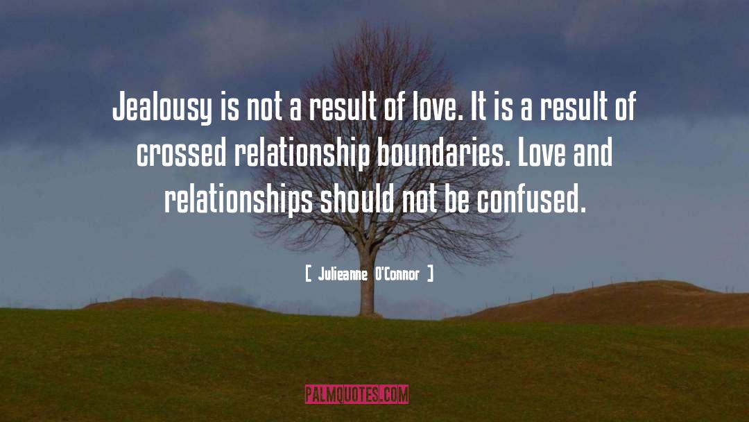 Love And Relationships quotes by Julieanne O'Connor