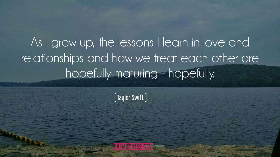 Love And Relationships quotes by Taylor Swift