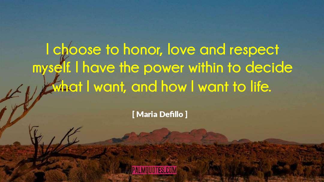 Love And Respect quotes by Maria Defillo