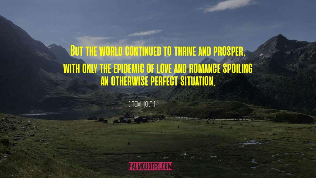 Love And Romance quotes by Tom Holt