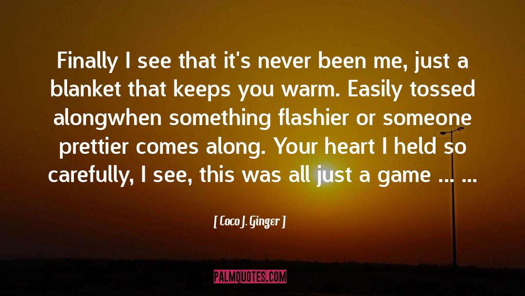 Love And Romance quotes by Coco J. Ginger