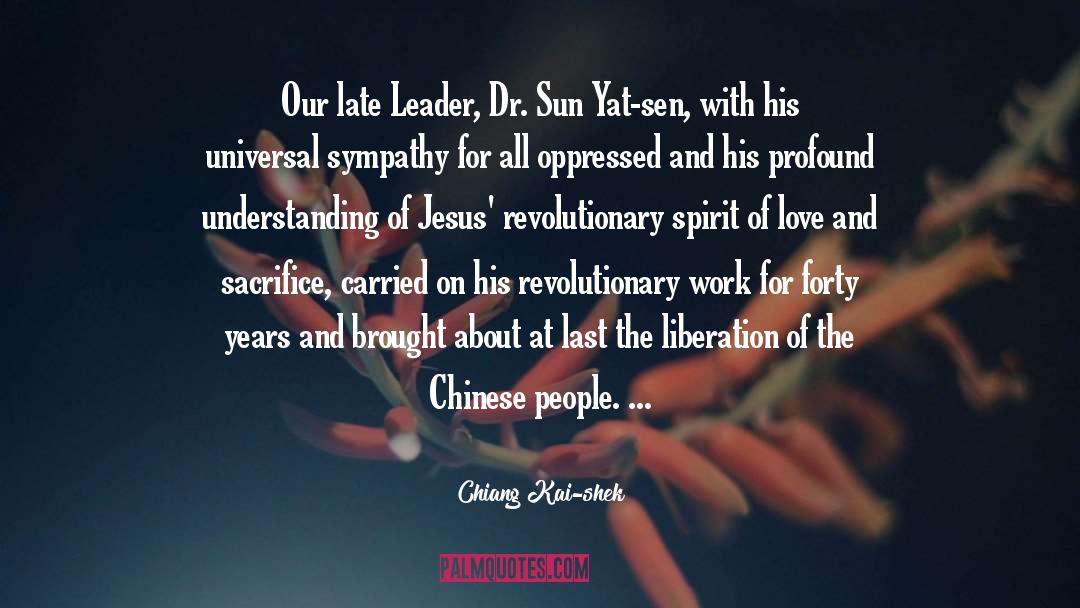 Love And Sacrifice quotes by Chiang Kai-shek