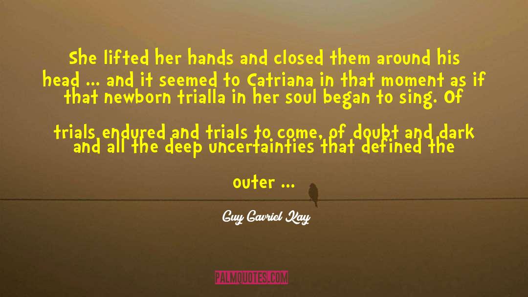 Love And Sad quotes by Guy Gavriel Kay