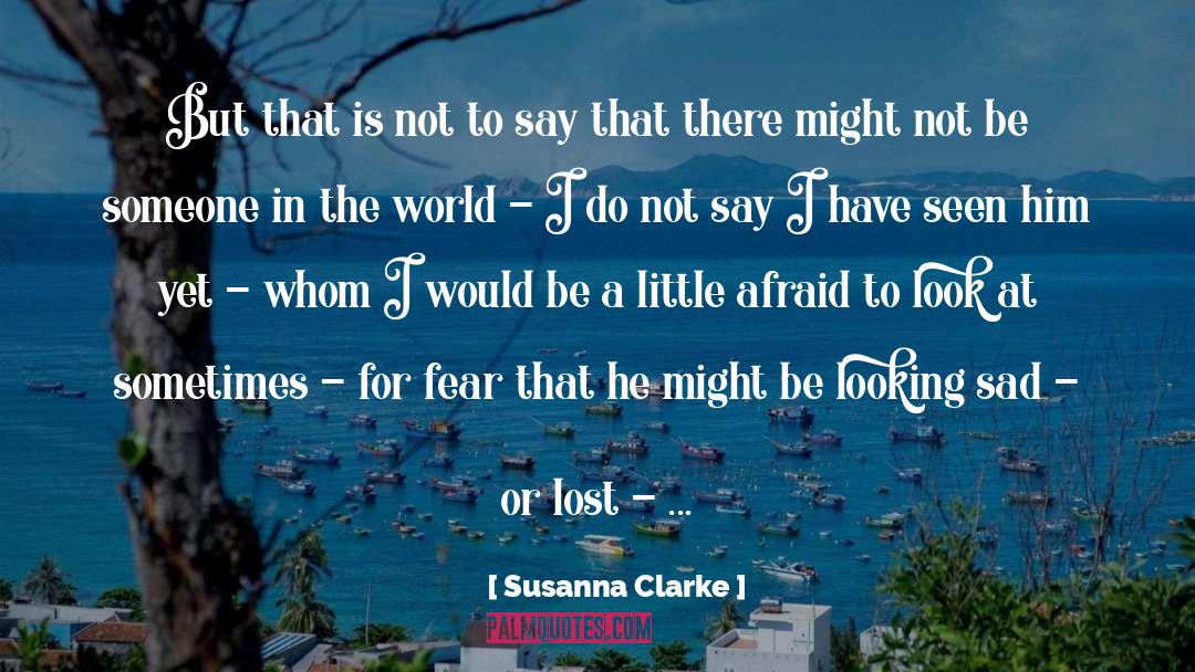 Love And Sad quotes by Susanna Clarke