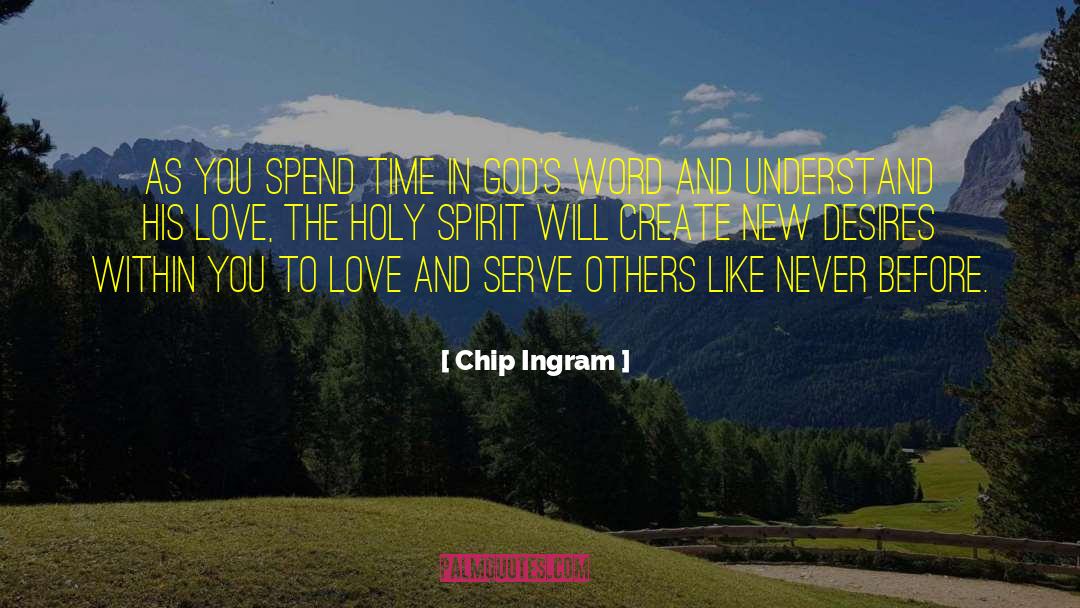 Love And Serve quotes by Chip Ingram