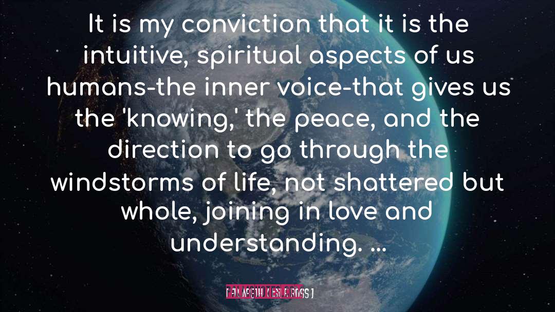 Love And Understanding quotes by Elisabeth Kubler Ross
