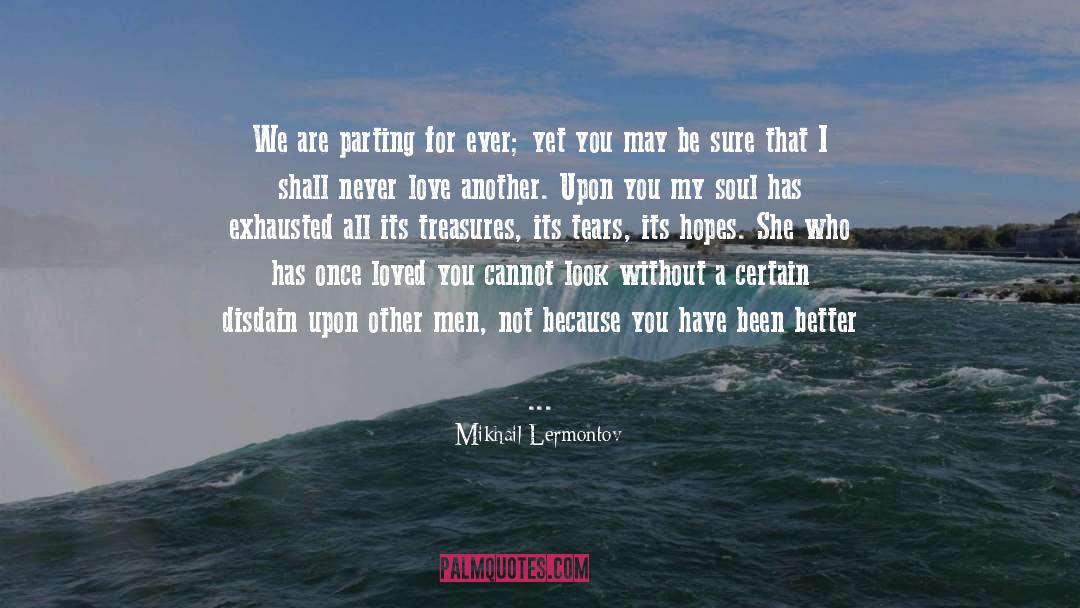 Love Another quotes by Mikhail Lermontov