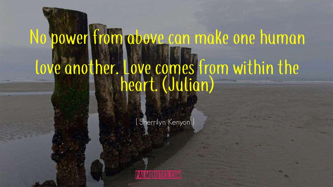 Love Another quotes by Sherrilyn Kenyon