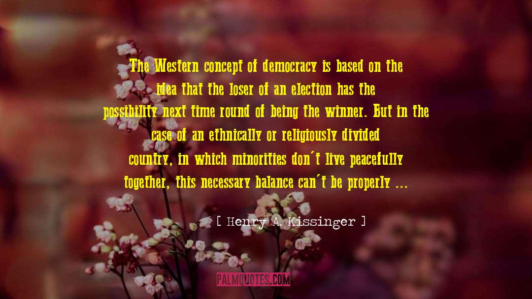 Love As A Western Concept quotes by Henry A. Kissinger