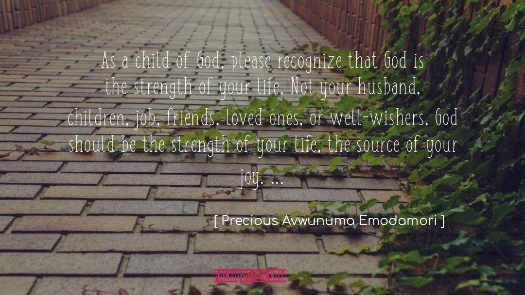 Love As The Source Of Life quotes by Precious Avwunuma Emodamori