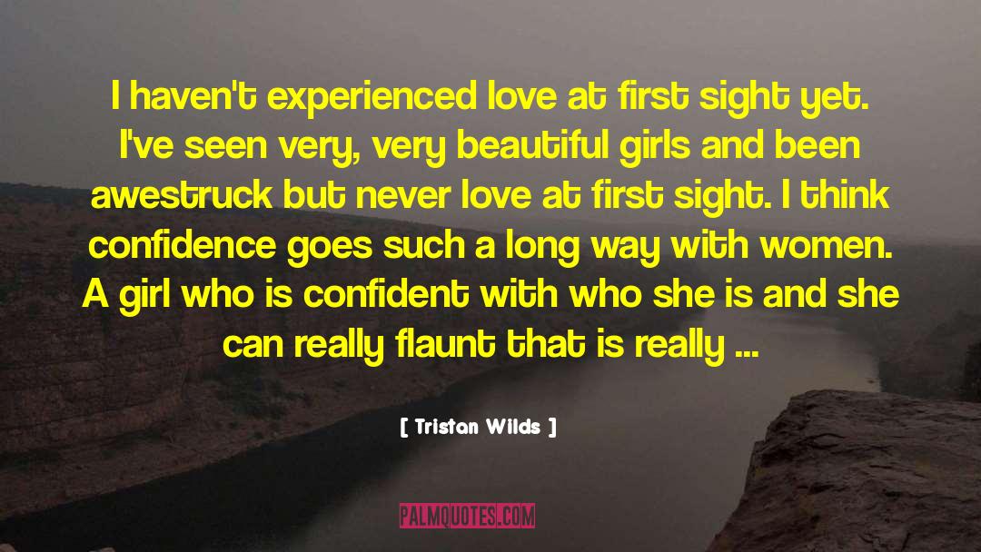 Love At First Sight quotes by Tristan Wilds