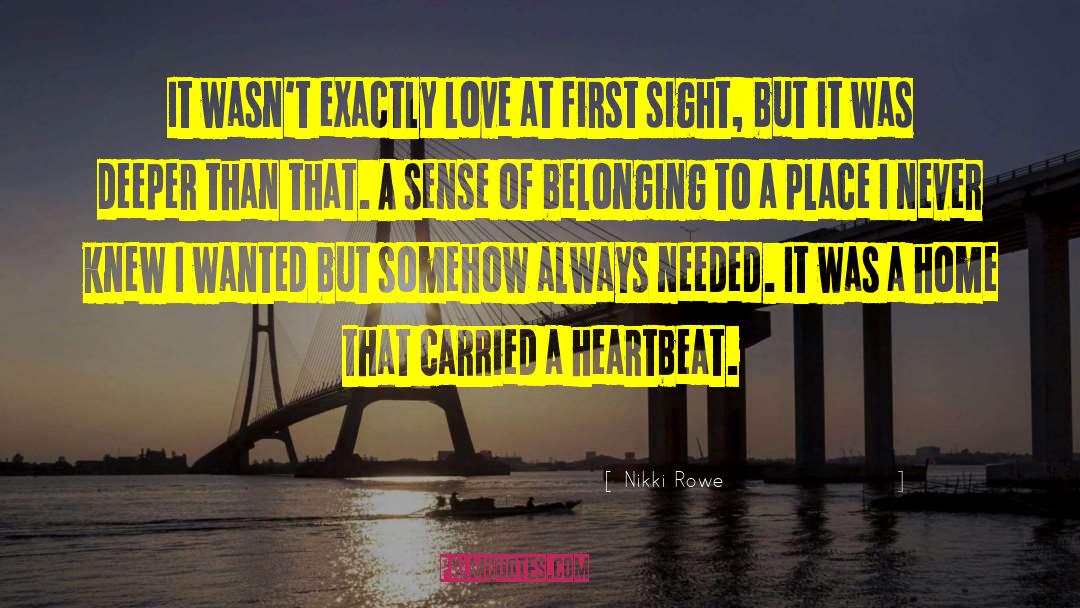 Love At First Sight quotes by Nikki Rowe