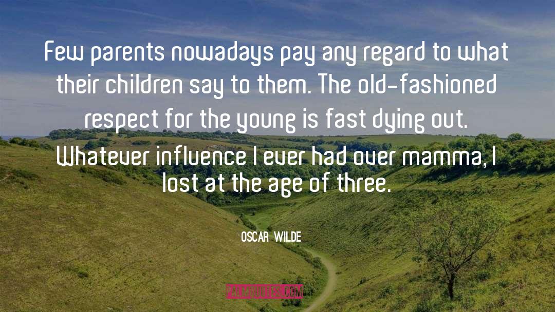 Love At Young Age quotes by Oscar Wilde