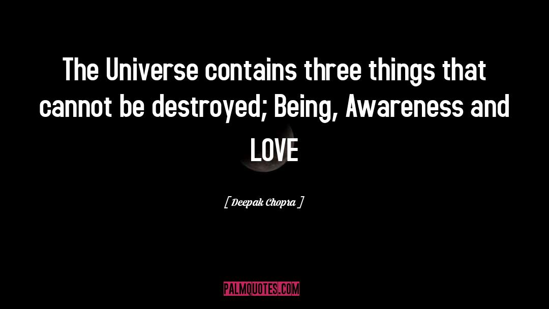 Love Awareness quotes by Deepak Chopra