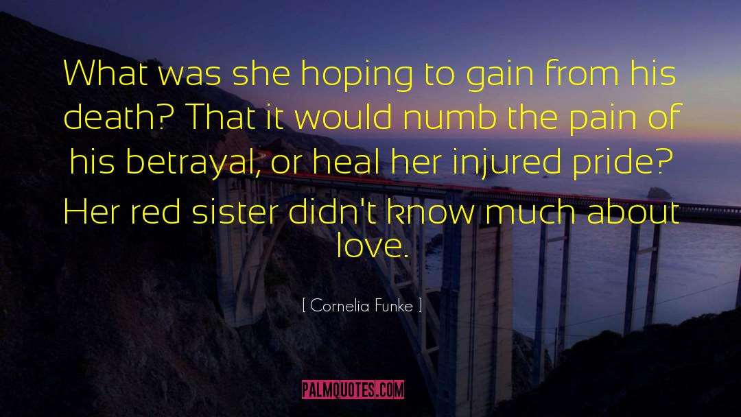 Love Betrayal quotes by Cornelia Funke