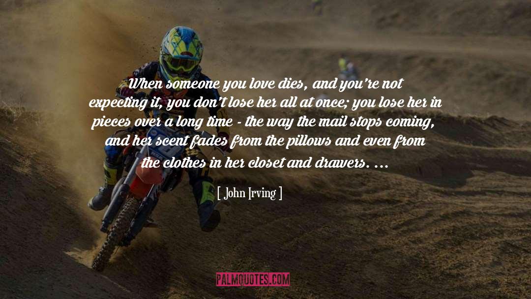 Love Betrayal quotes by John Irving