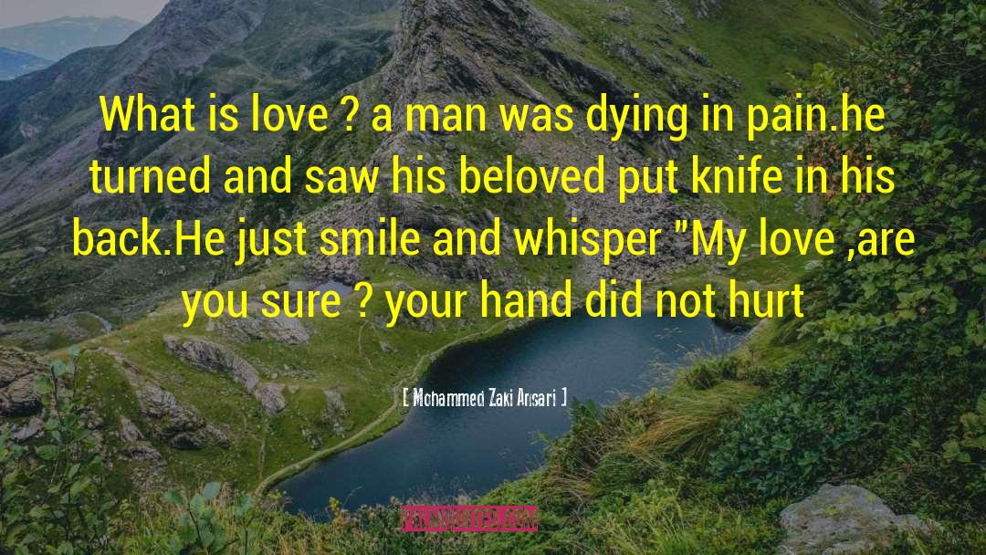 Love Betrayed quotes by Mohammed Zaki Ansari