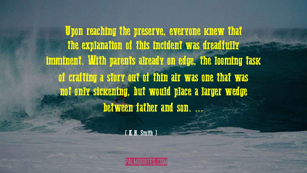 Love Between A Father And Son quotes by K.N. Smith