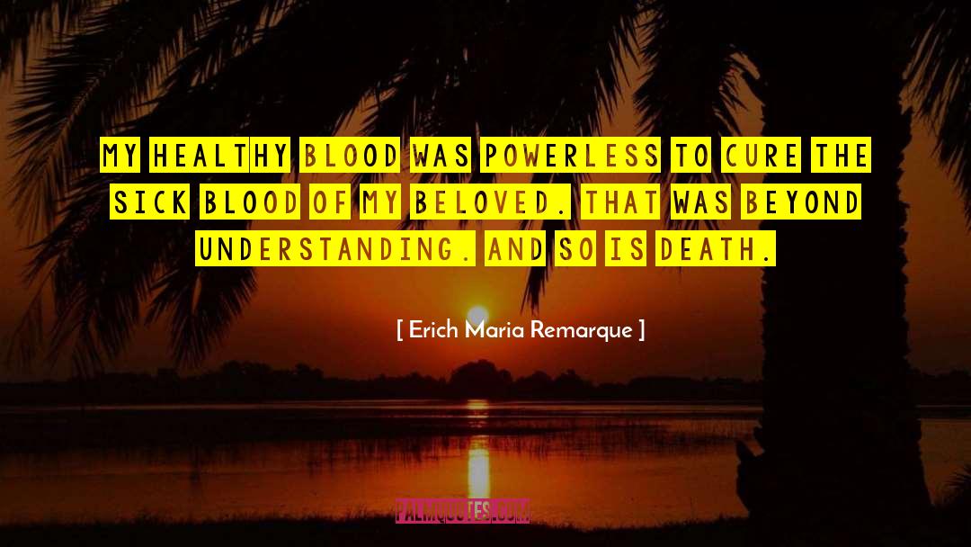 Love Beyond Death quotes by Erich Maria Remarque