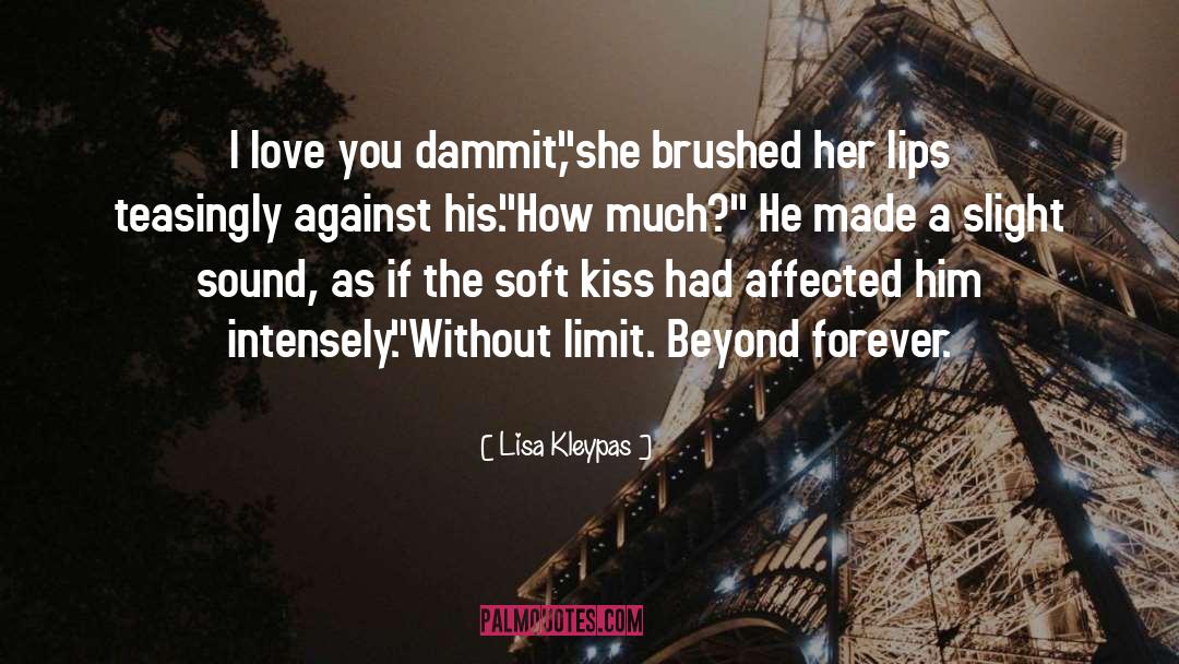 Love Beyond Limit quotes by Lisa Kleypas