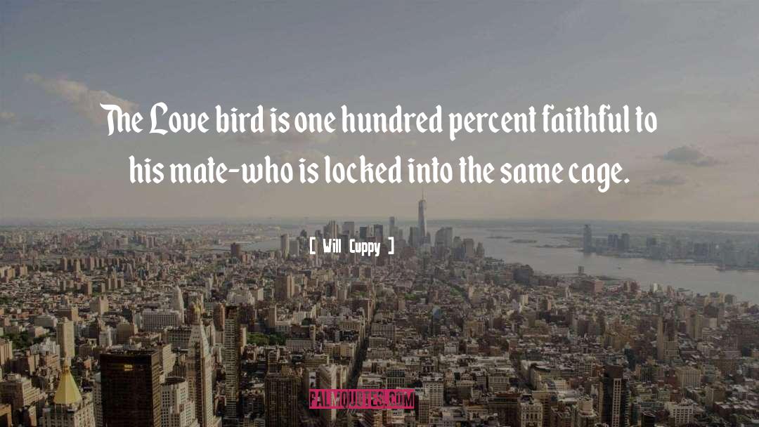 Love Bird quotes by Will Cuppy